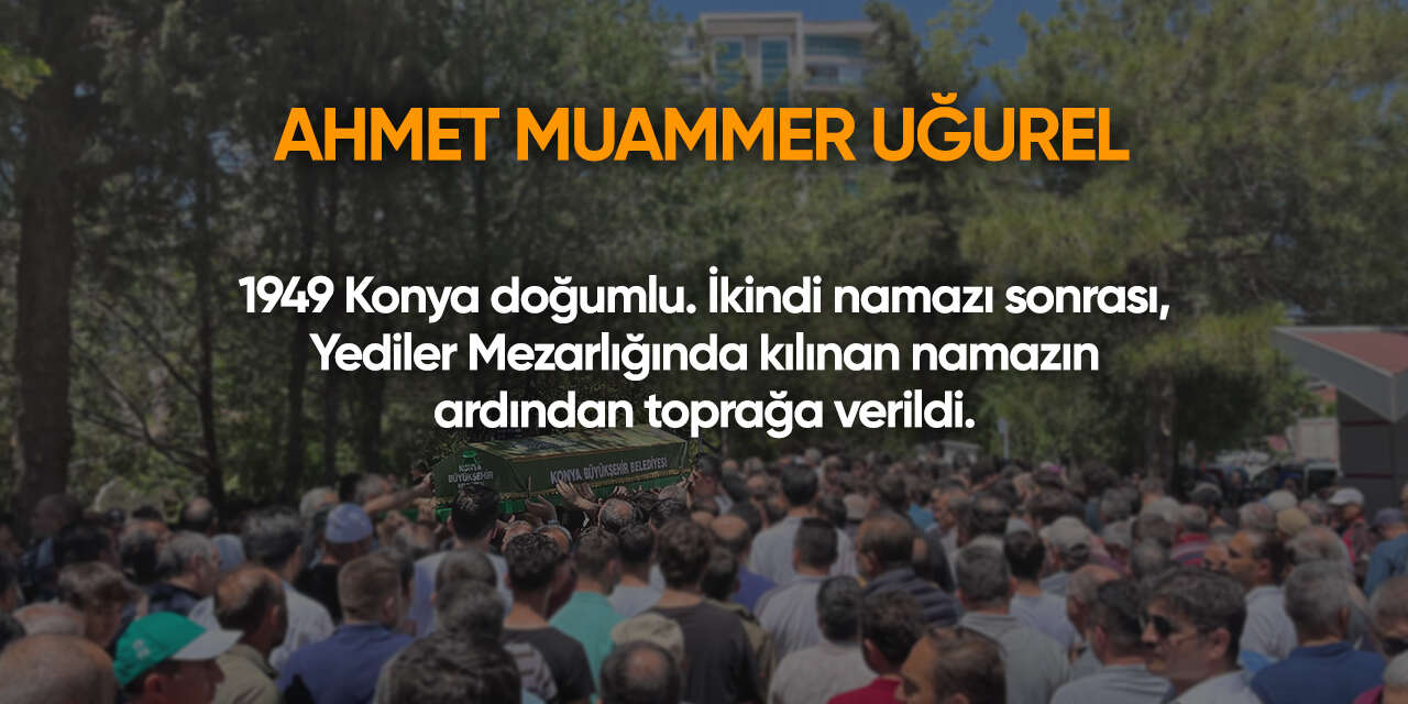 Konya'da bugün vefat edenler | 3 Nisan 2026 10